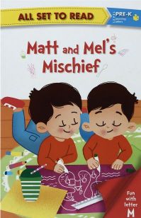 Om Books All set to Read fun with latter M Matt and mels Mischief